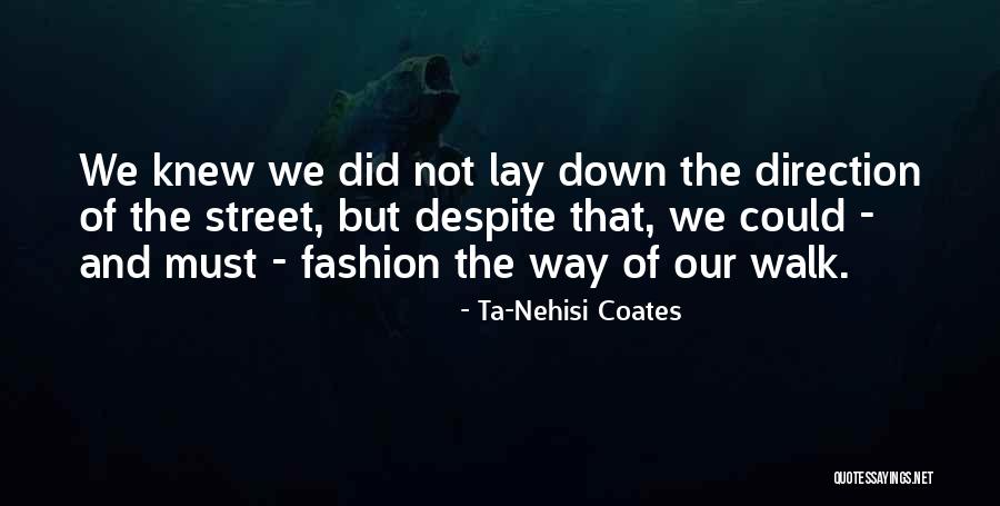 Ta Nehisi Quotes By Ta-Nehisi Coates Ta Nehisi Quotes By Ta-Nehisi Coates