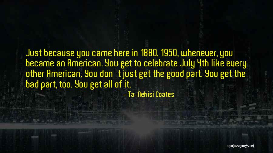 Ta Nehisi Quotes By Ta-Nehisi Coates Ta Nehisi Quotes By Ta-Nehisi Coates