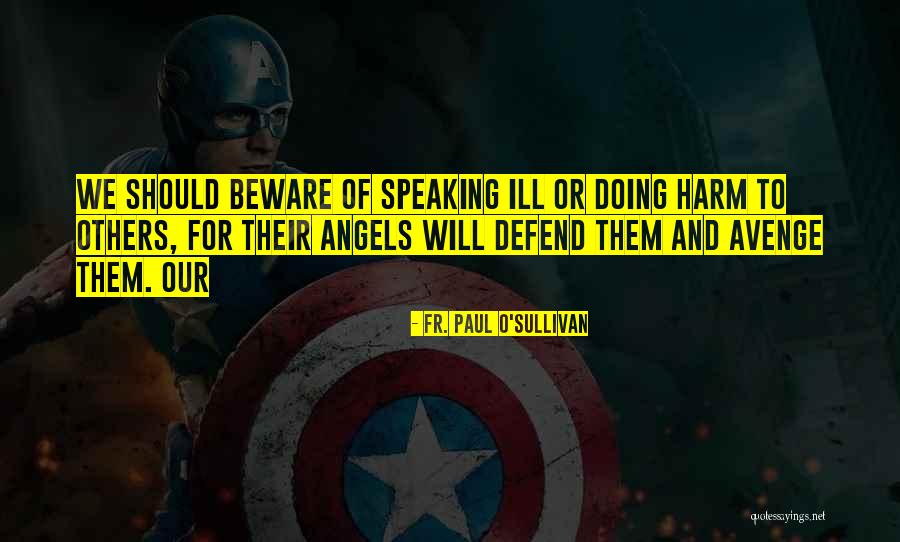 Taaax Quotes By Fr. Paul O'Sullivan Taaax Quotes By Fr. Paul O'Sullivan