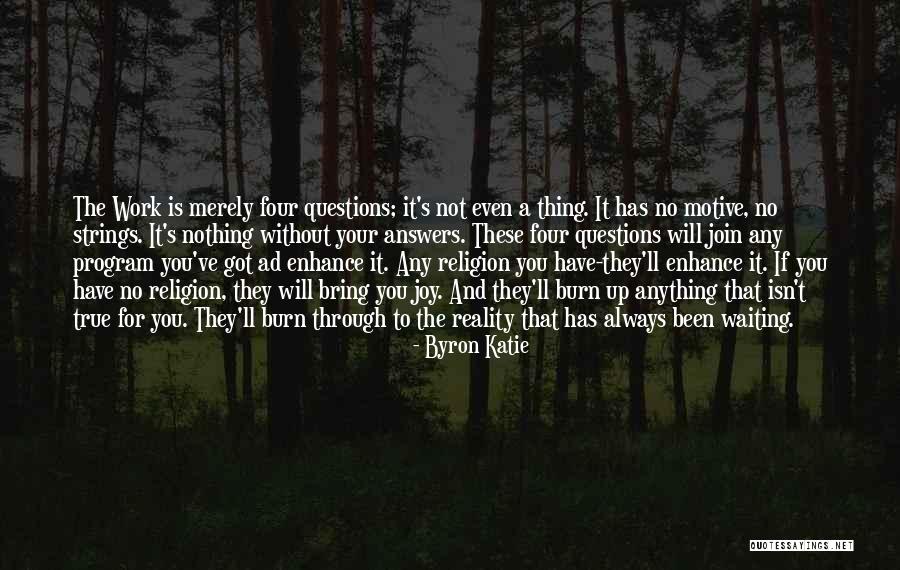 Taala Farm Quotes By Byron Katie Taala Farm Quotes By Byron Katie
