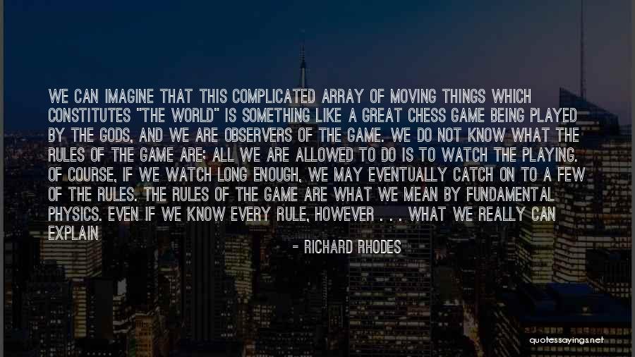 Taarof Nakon Quotes By Richard Rhodes Taarof Nakon Quotes By Richard Rhodes