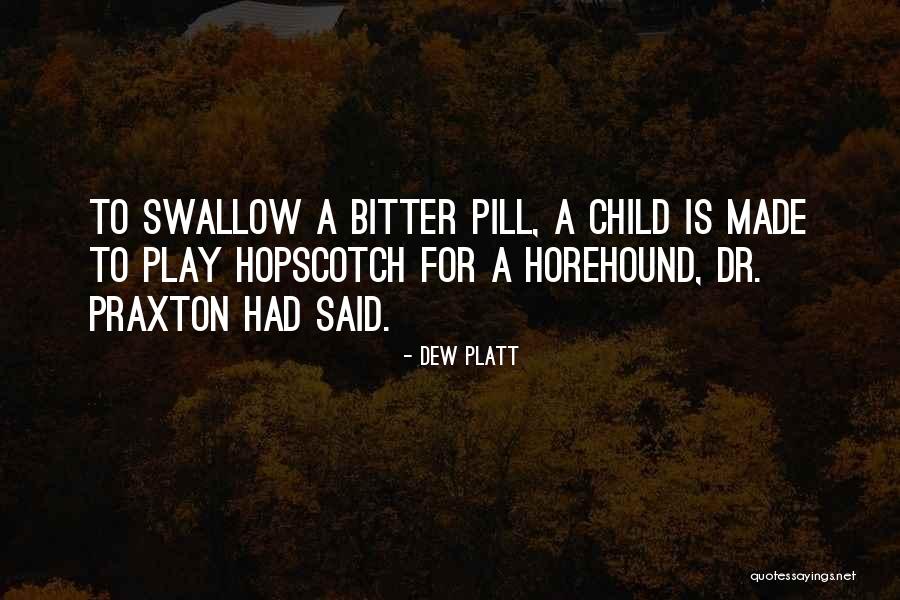 Taavo Somer Quotes By Dew Platt Taavo Somer Quotes By Dew Platt