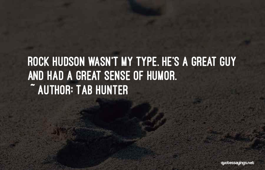 Tab Hunter Quotes 437777