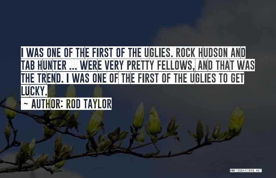 Tab Quotes By Rod Taylor