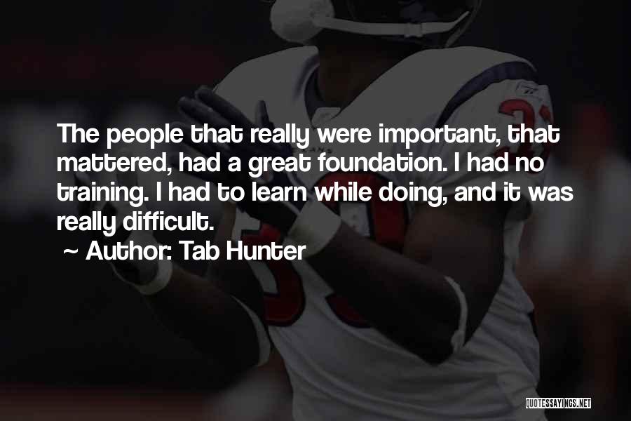 Tab Quotes By Tab Hunter