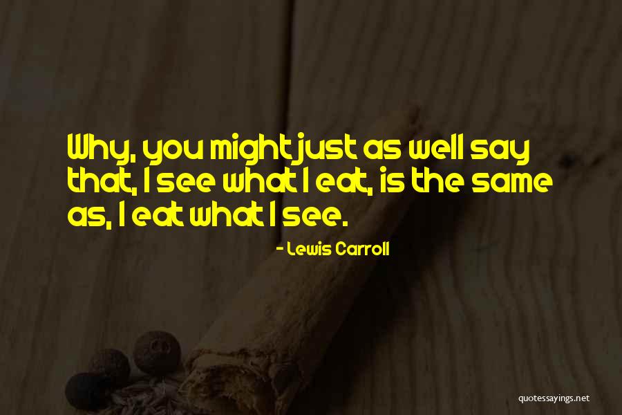 Tab Separated Values Quotes By Lewis Carroll Tab Separated Values Quotes By Lewis Carroll