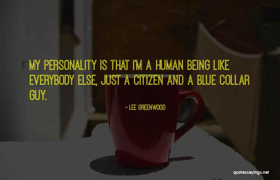 Tabakas Masinites Quotes By Lee Greenwood