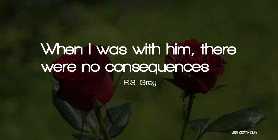 Tabakas Masinites Quotes By R.S. Grey