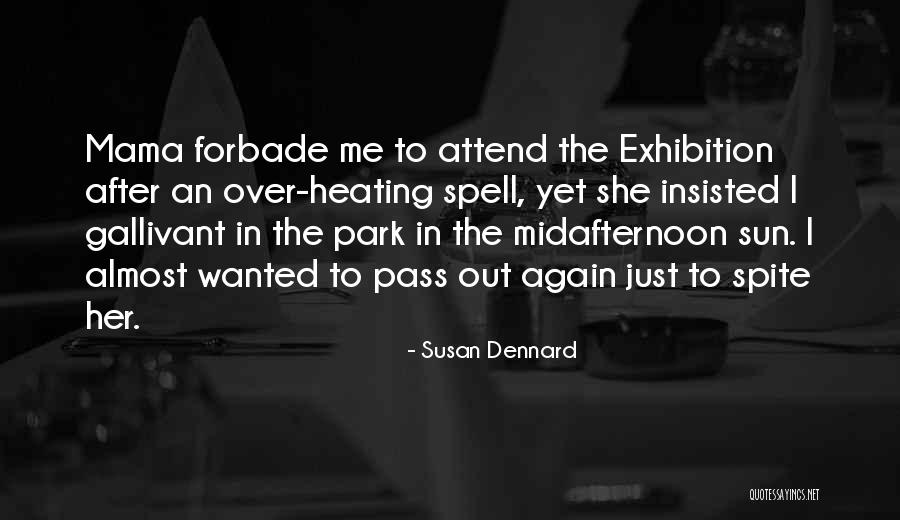 Tabakas Masinites Quotes By Susan Dennard