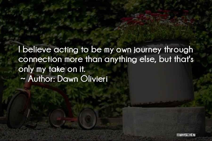 Tabako Quotes By Dawn Olivieri