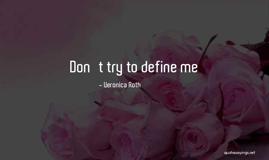 Taban Air Quotes By Veronica Roth Taban Air Quotes By Veronica Roth