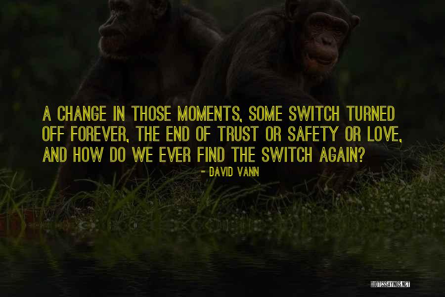 Tabang Owwa Quotes By David Vann Tabang Owwa Quotes By David Vann