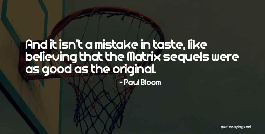 Tabang Owwa Quotes By Paul Bloom Tabang Owwa Quotes By Paul Bloom