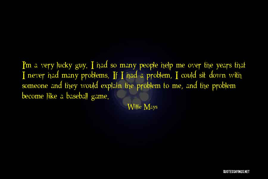 Tabarestan Quotes By Willie Mays Tabarestan Quotes By Willie Mays
