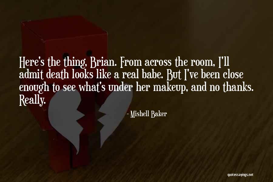 Tabassi Shahjabeen Quotes By Mishell Baker Tabassi Shahjabeen Quotes By Mishell Baker