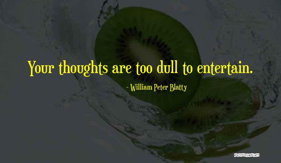 Tabata Workout Quotes By William Peter Blatty