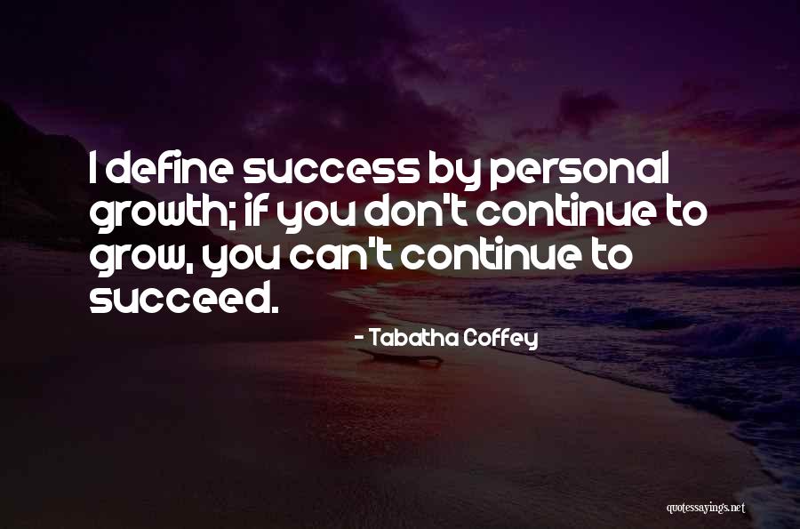 Tabatha Coffey Quotes 1090510