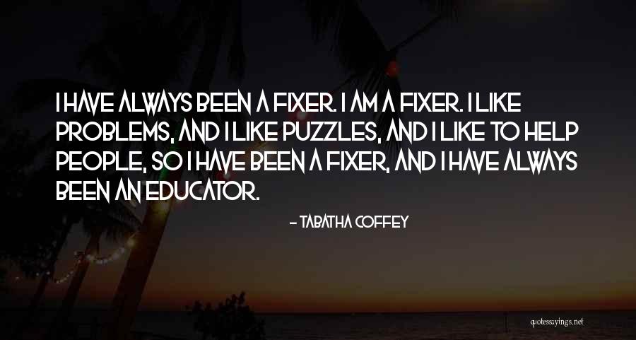 Tabatha Coffey Quotes 494856