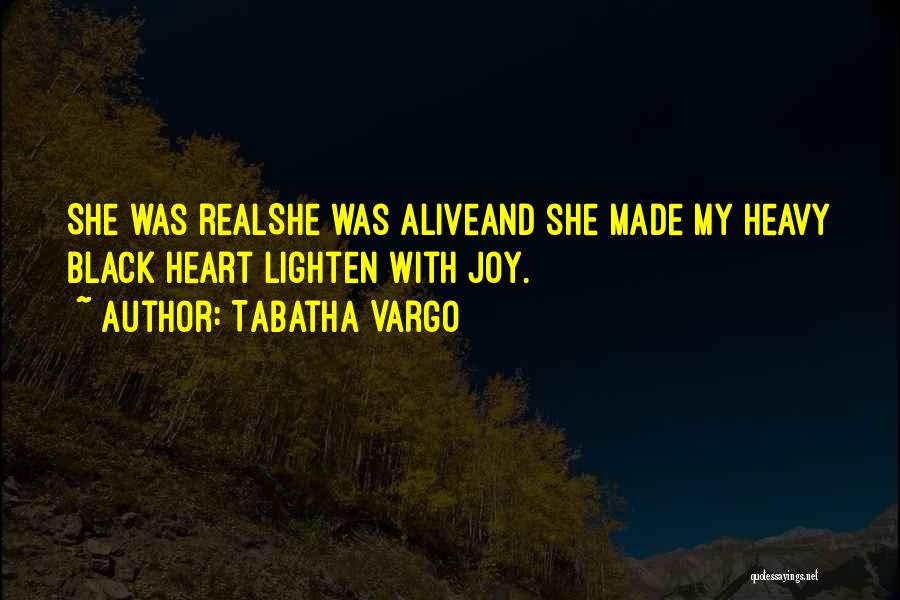 Tabatha Quotes By Tabatha Vargo