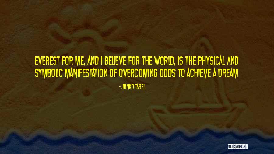 Tabei Junko Quotes By Junko Tabei Tabei Junko Quotes By Junko Tabei