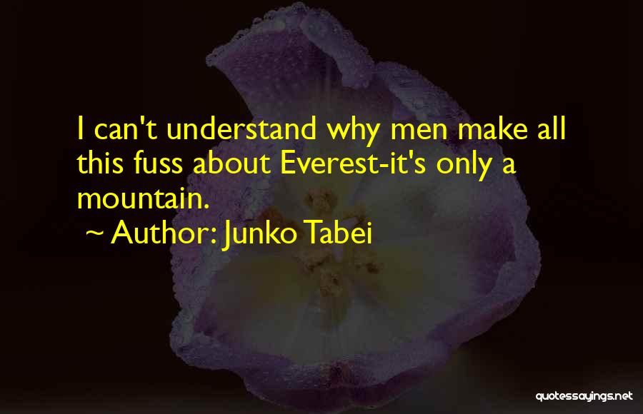 Tabei Junko Quotes By Junko Tabei