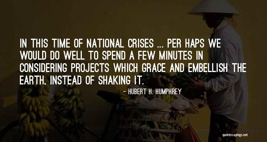 Tabere Straja Quotes By Hubert H. Humphrey Tabere Straja Quotes By Hubert H. Humphrey