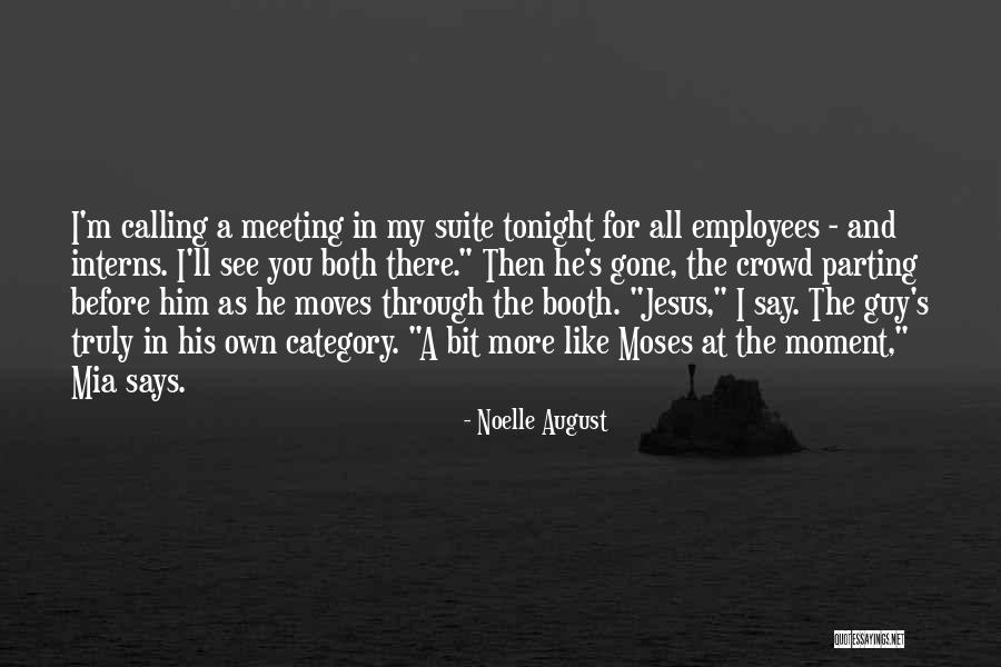 Tabernacles Quotes By Noelle August Tabernacles Quotes By Noelle August
