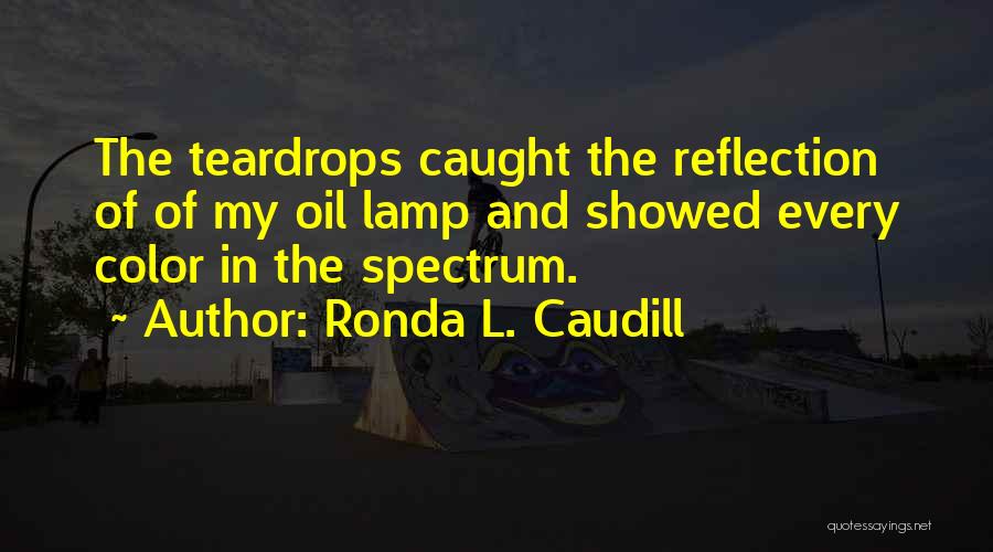 Tabernaculo Cristiano Quotes By Ronda L. Caudill