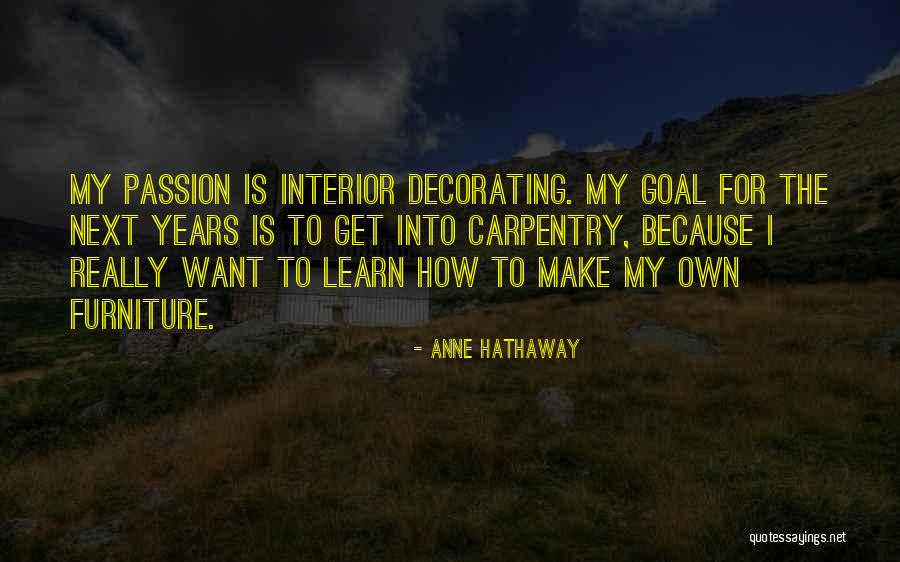 Tabert Homes Quotes By Anne Hathaway Tabert Homes Quotes By Anne Hathaway