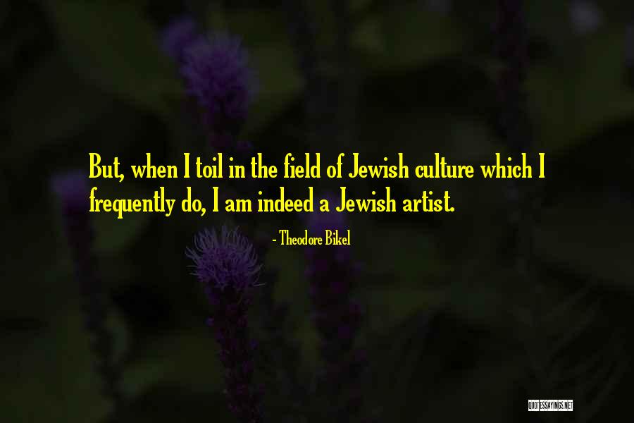 Tabery Corporation Quotes By Theodore Bikel Tabery Corporation Quotes By Theodore Bikel