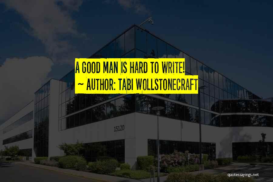 Tabi Wollstonecraft Quotes 508148