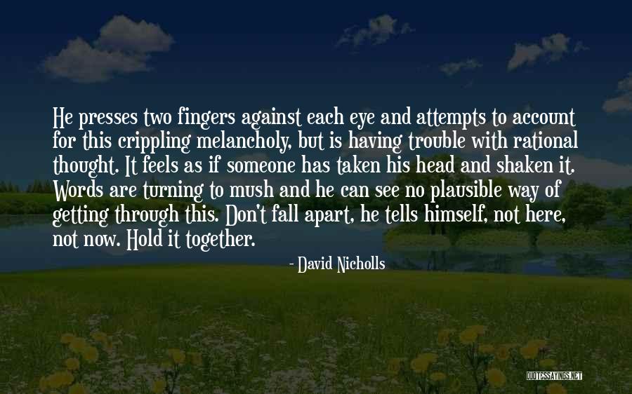 Tabini Quotes By David Nicholls Tabini Quotes By David Nicholls