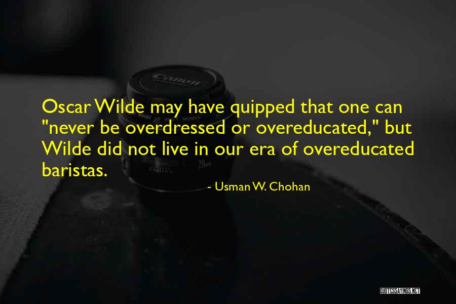 Tabire Quotes By Usman W. Chohan Tabire Quotes By Usman W. Chohan