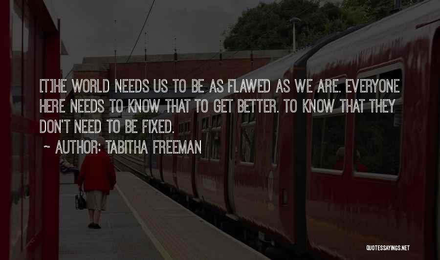 Tabitha Freeman Quotes 976033