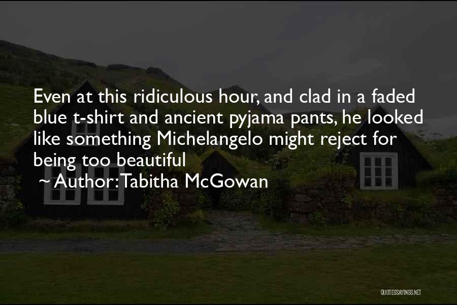 Tabitha McGowan Quotes 2238337