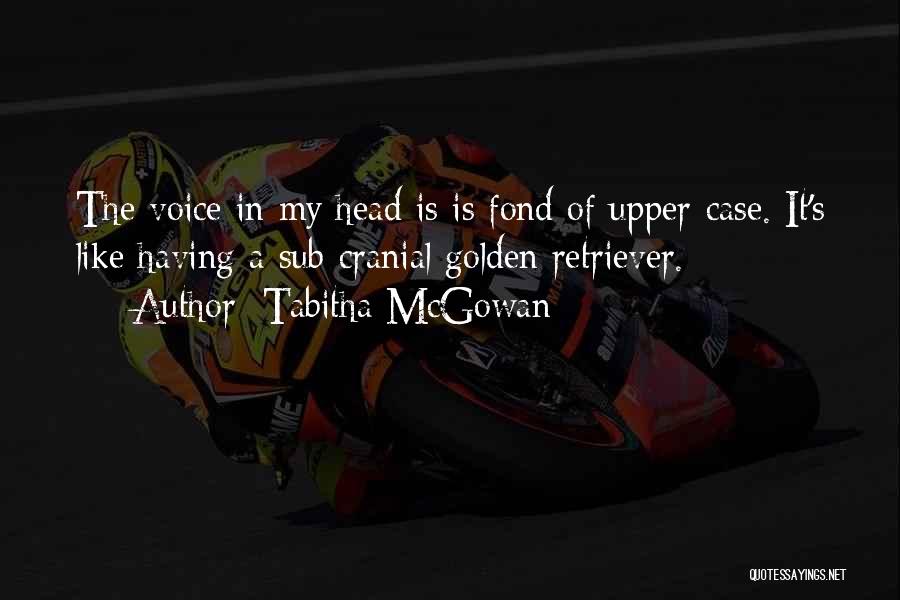 Tabitha McGowan Quotes 334557