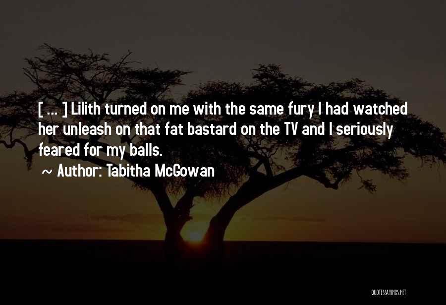 Tabitha McGowan Quotes 877153