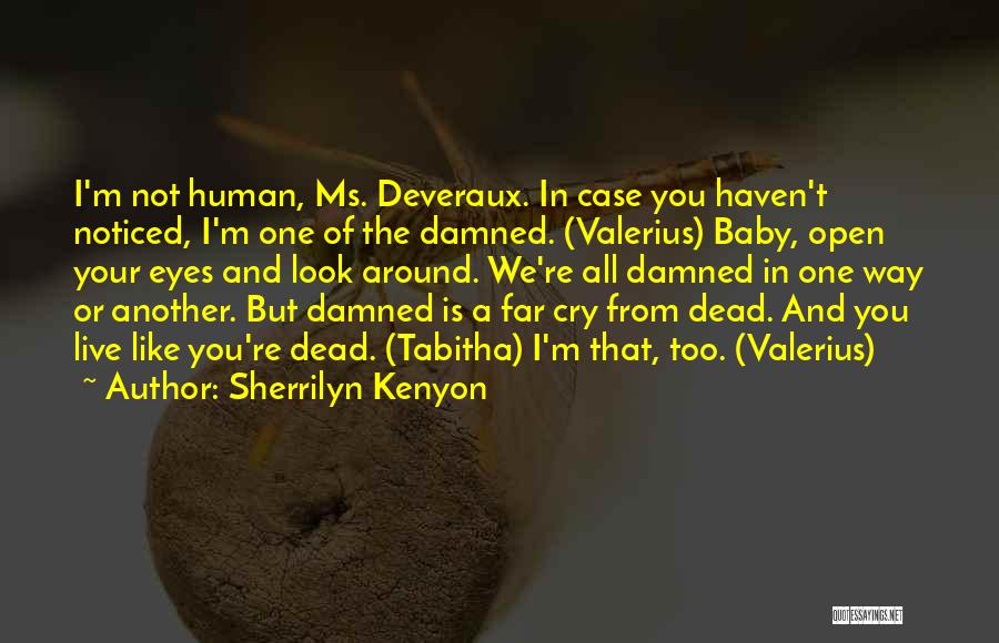 Tabitha Quotes By Sherrilyn Kenyon