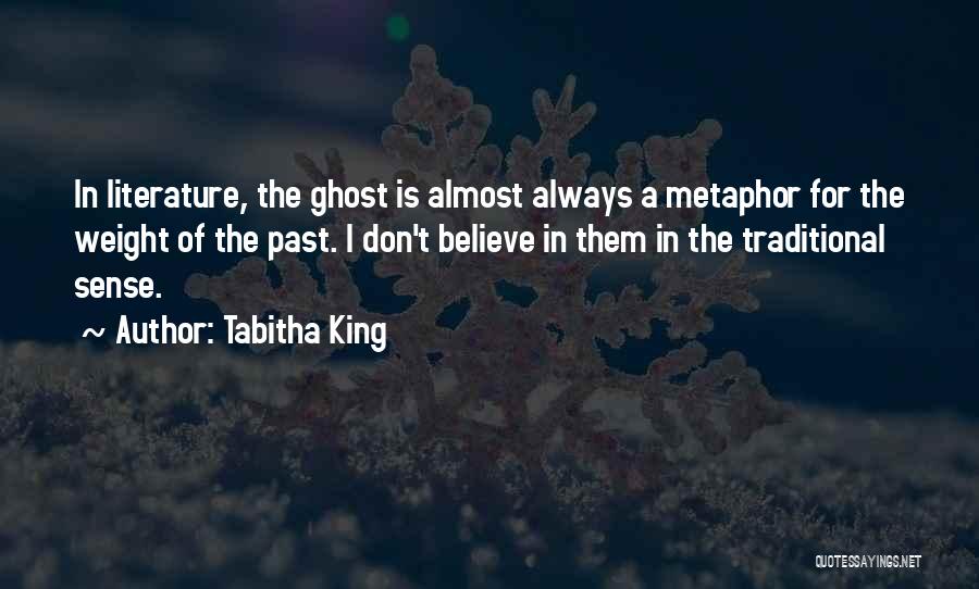 Tabitha Quotes By Tabitha King