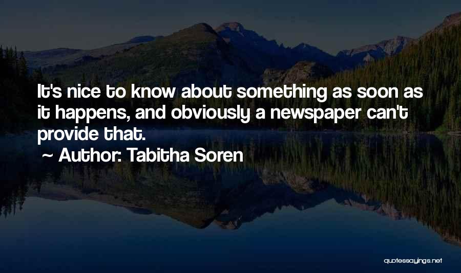 Tabitha Quotes By Tabitha Soren