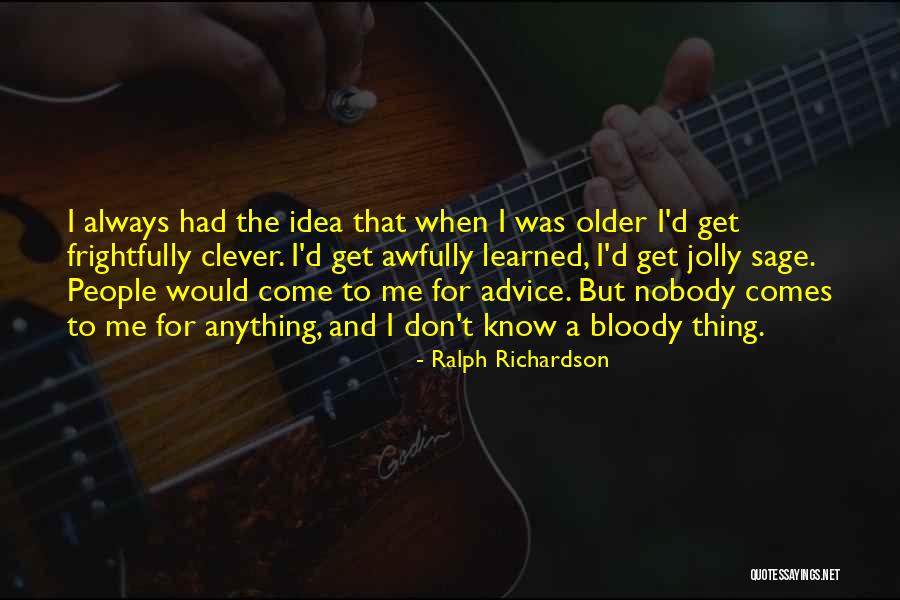 Tablada Nyc Quotes By Ralph Richardson Tablada Nyc Quotes By Ralph Richardson