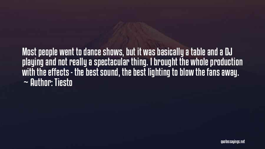 Table Dance Quotes By Tiesto