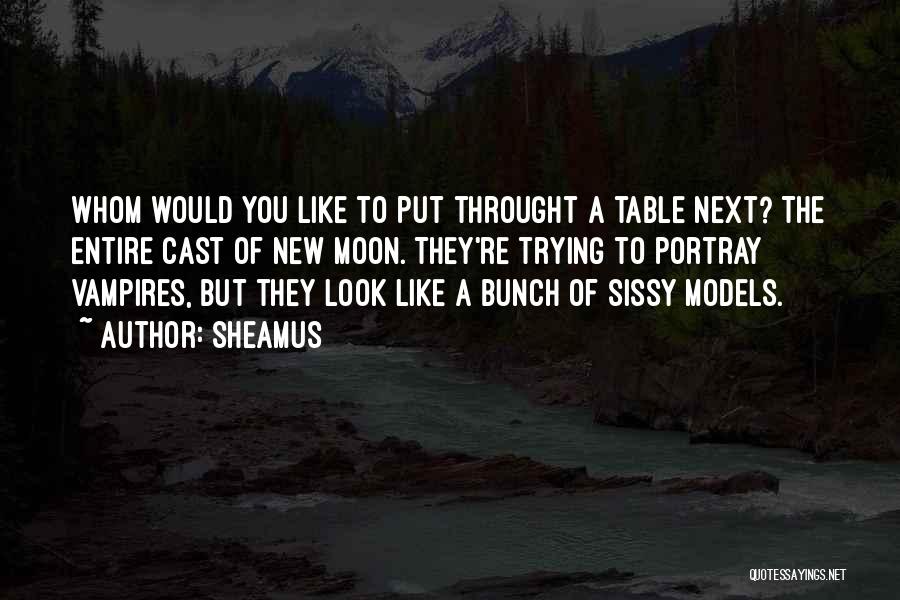 Table Quotes By Sheamus