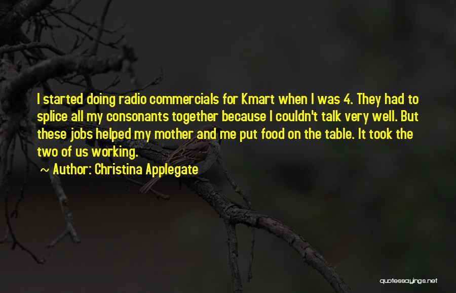 Table Talk Quotes By Christina Applegate