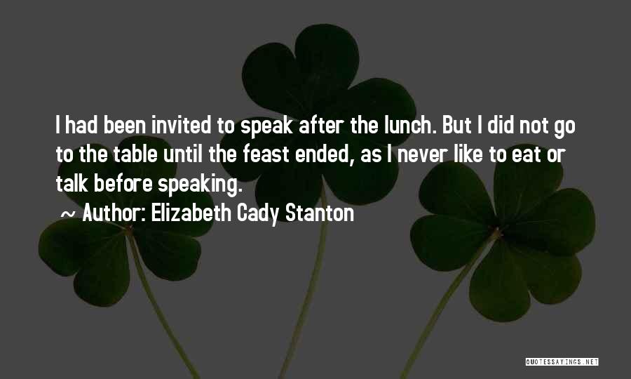 Table Talk Quotes By Elizabeth Cady Stanton