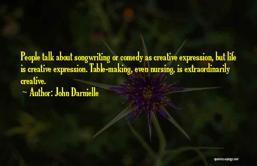 Table Talk Quotes By John Darnielle