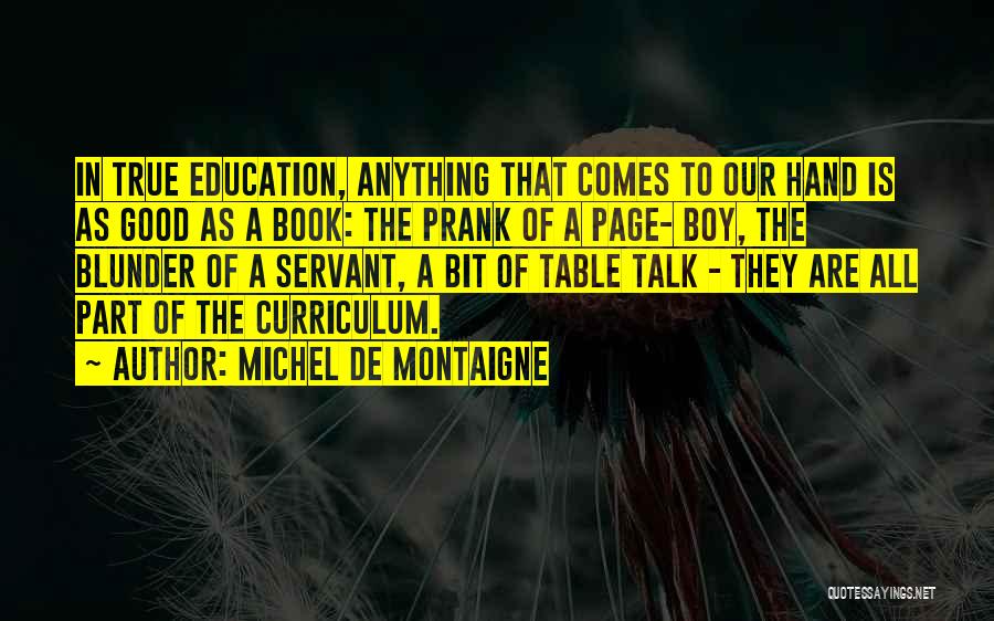 Table Talk Quotes By Michel De Montaigne