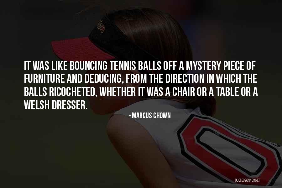 Table Tennis Quotes By Marcus Chown