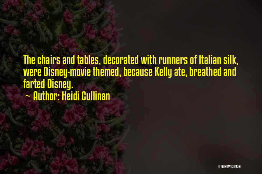 Tables And Chairs Quotes By Heidi Cullinan