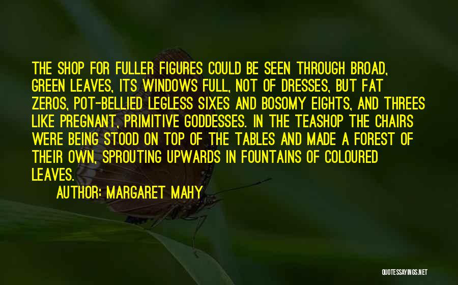 Tables And Chairs Quotes By Margaret Mahy